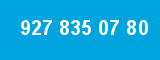 927 835 07 80 927 835 07 80